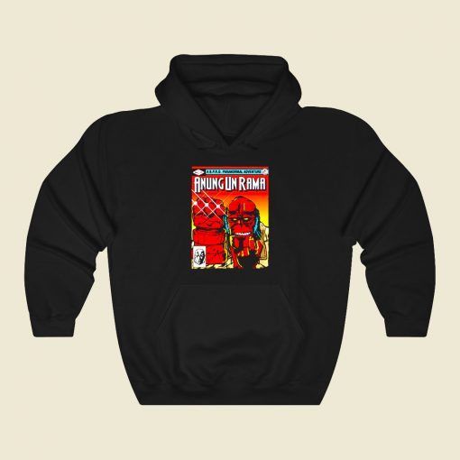 Anung Un Rama Ii Funny Graphic Hoodie