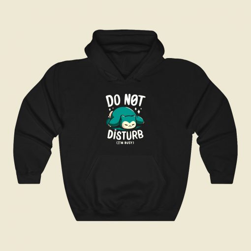 Do Not Disturb Funny Graphic Hoodie