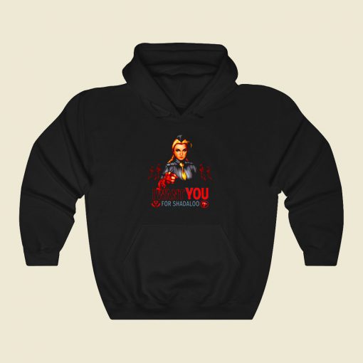 I Want You For Shadaloo Funny Graphic Hoodie