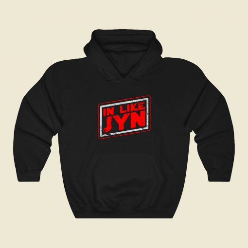 In Like Jyn Funny Graphic Hoodie