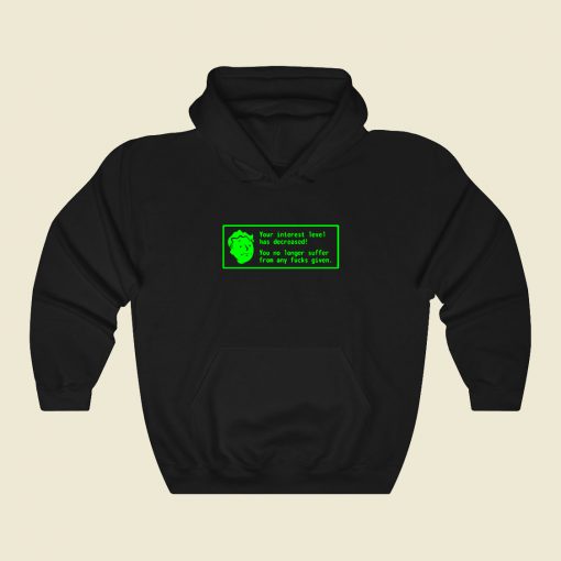 Interest Level Decreased Funny Graphic Hoodie