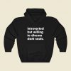 Introverted But Willing To Discuss Dark Souls Funny Graphic Hoodie