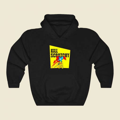 Kill Scratchy V2 Funny Graphic Hoodie