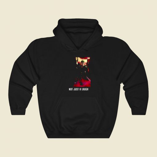 Not Just A Laugh Funny Graphic Hoodie