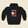 Say No To Civil War Funny Graphic Hoodie