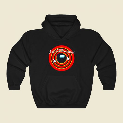 Thats All Crewmates Funny Graphic Hoodie