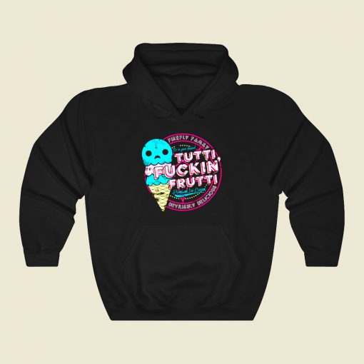 Tutti Frutti Explicit Version Funny Graphic Hoodie