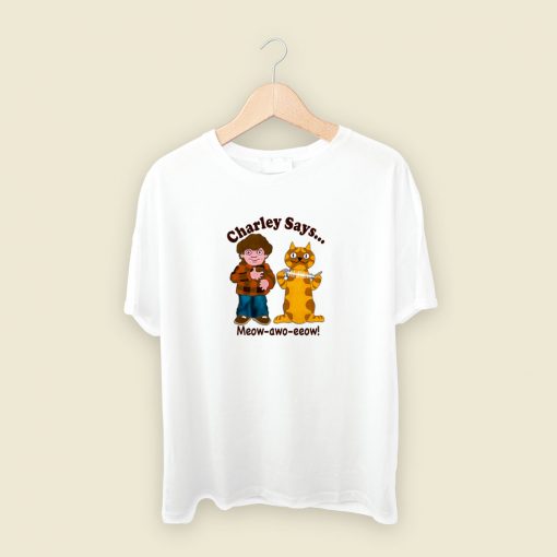 Charley Says Meow Funny T Shirt Style