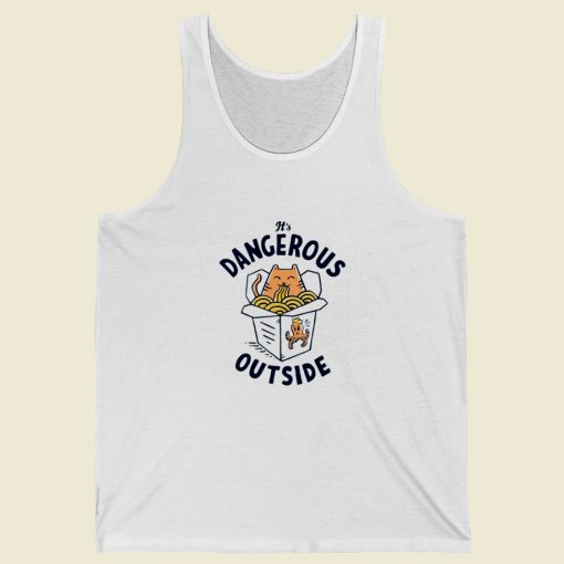 Dangerous Outside Noodles Cup Tank Top