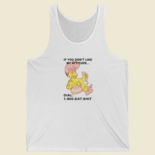 1 800 Eat Shit Troll Doll Tank Top