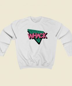 Be Whack Again Nineties Sweatshirt Style