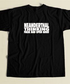 Neanderthal Thinking Michael Stanley T Shirt Style