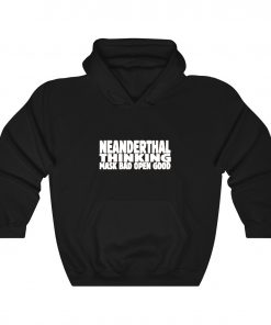 Neanderthal Thinking Michael Stanley Hoodie Style