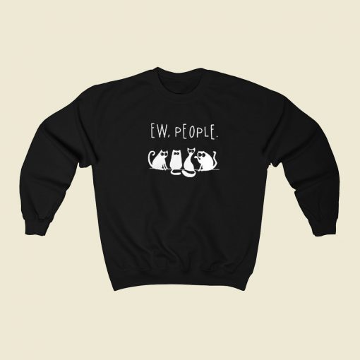 4 Black Cats Ew People Sweatshirt Style