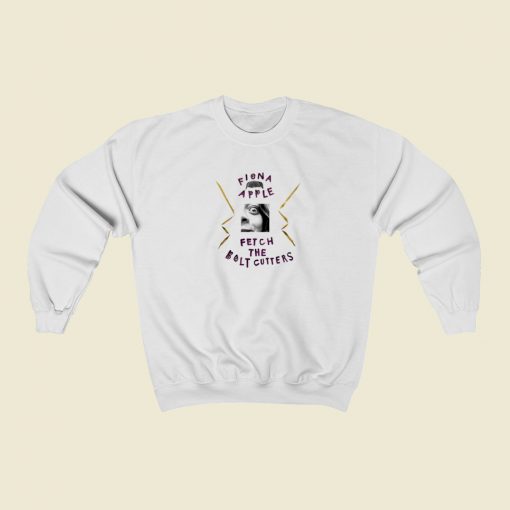 Fetch The Bolt Cutters Sweatshirt Style