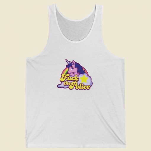 Unicorn Said Fuck The Police Tank Top