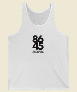 8645 Hate Is Not An American Value Tank Top