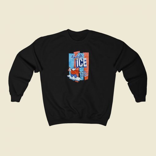 Abolish Ice Graphic Sweatshirt Style