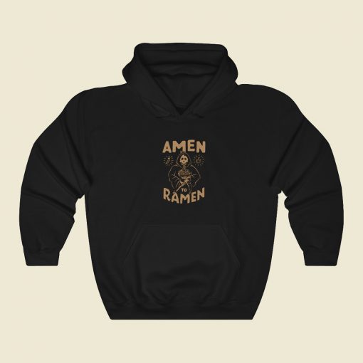 Amen For Ramen Funny Hoodie Style