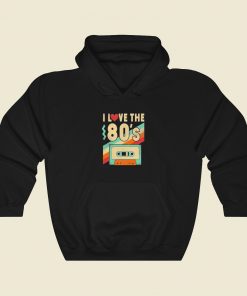 I Love The 80s Vintage Hoodie Style