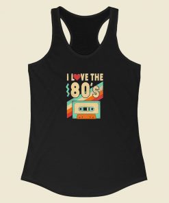 I Love The 80s Vintage Racerback Tank Top