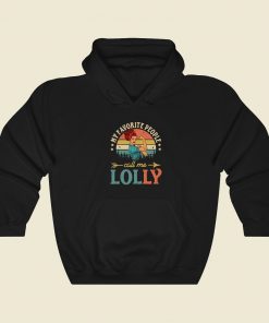 People Call Me Lolly Vintage Hoodie Style