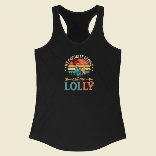 People Call Me Lolly Vintage Racerback Tank Top