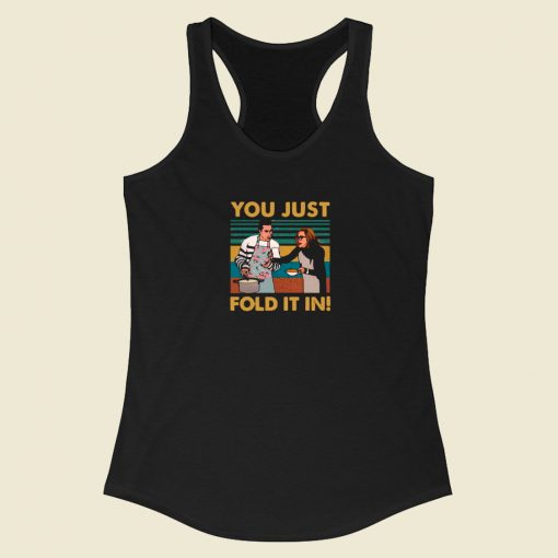 You Just Fold It In Vintage Racerback Tank Top