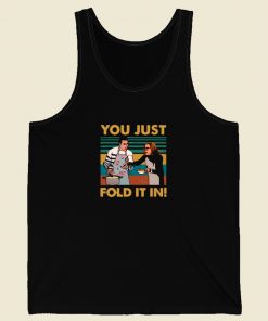 You Just Fold It In Vintage Tank Top