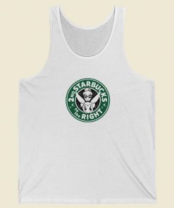 2nd Starbucks To The Right Tank Top