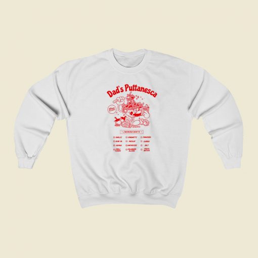 Dad Puttanesca Funny Sweatshirt Style