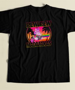 Pew Pew Madafakas Unicorn T Shirt Style