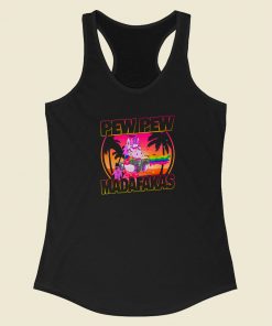 Pew Pew Madafakas Unicorn Racerback Tank Top