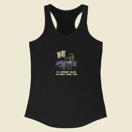 The Internet Killed MTv Racerback Tank Top