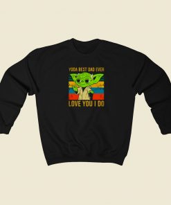 Yoda Best Dad Ever 80s Retro Sweatshirt Style