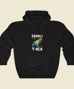 Equal Trex 80s Retro Hoodie Style