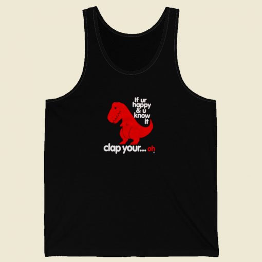 Funny T Rex Clap Your Oh 80s Retro Tank Top