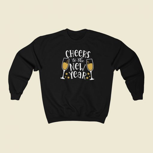 Cheers To The New Year 80s Retro Sweatshirt Style