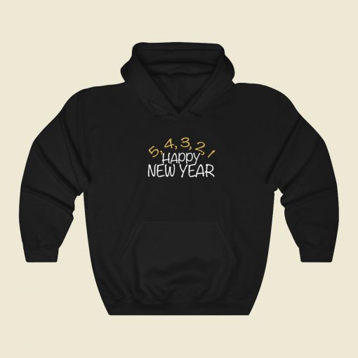 Happy New Year Funny Hoodie Style