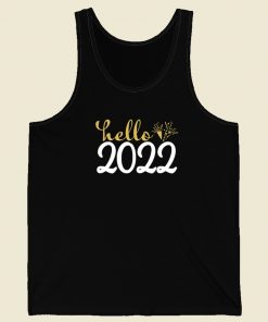 Hello 2022 Funny Tank Top