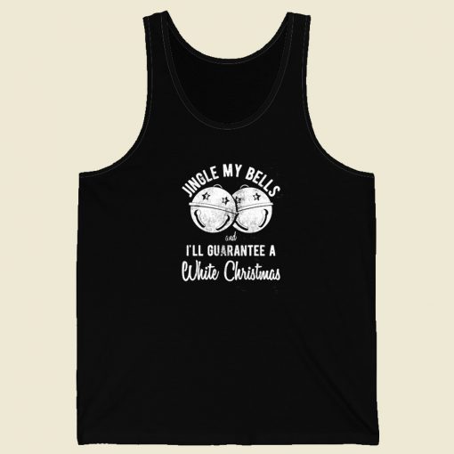 Jingle My Bells Offensive Xmas Tank Top