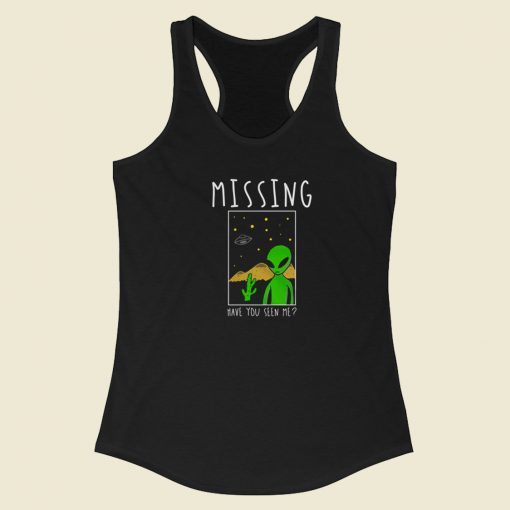 Missing Alien Funny 80s Racerback Tank Top