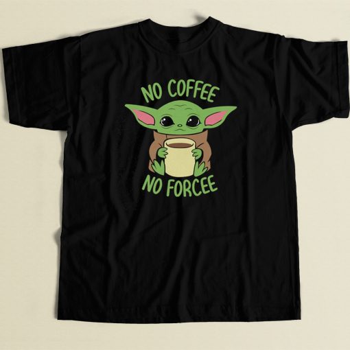 No Coffee No Force Baby Yoda 80s Retro T Shirt Style