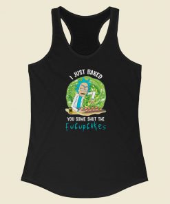 Rick Sanchez Baked Fucupcakes 80s Racerback Tank Top