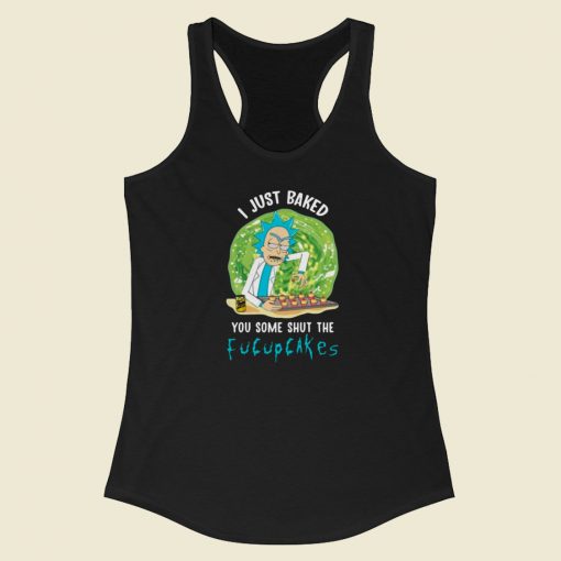 Rick Sanchez Baked Fucupcakes 80s Racerback Tank Top