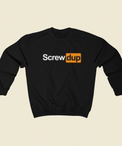 Screwed Up Funny Movie 80s Sweatshirt Style