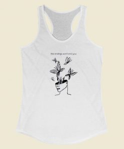 The Ending Wont End You 80s Racerback Tank Top