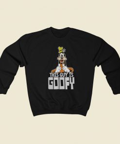 This Guy Is Goofy Funny 80s Retro Sweatshirt Style