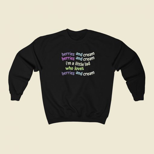 Berries And Cream Meme 80s Sweatshirt Style