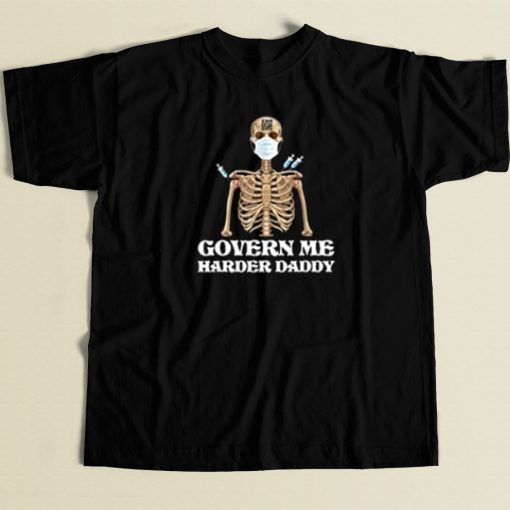 Govern Me Harder Daddy 80s Retro T Shirt Style